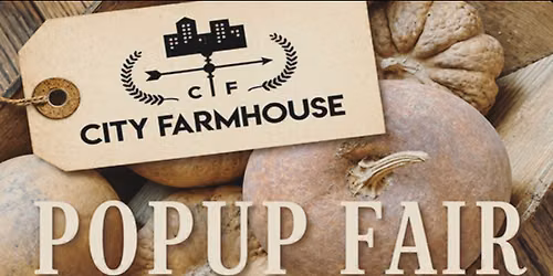 City Farmhouse Popup Fair 