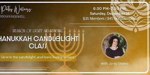 Hanukkah Candlelight Class with Jo-jo Steine