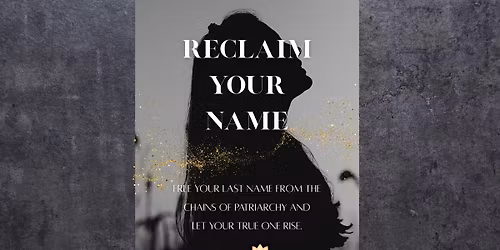 Reclaim Your Name Ritual