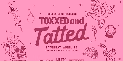 Toxxed & Tatted