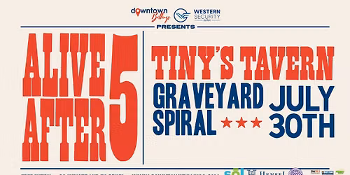 Alive After 5: Graveyard Spiral (at Tiny\u2019s Tavern)