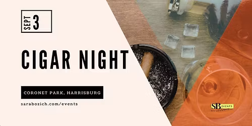 Cigar Night in Coronet Park with Lounge 611