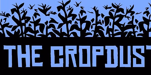 The Crop Dusters