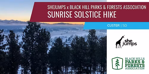 SheJumps x Black Hills Parks & Forests | Sunrise Solstice Hike | SD