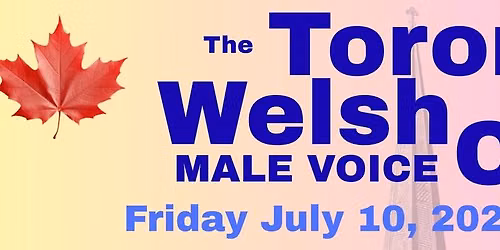 Toronto Welsh Male Voice Choir 