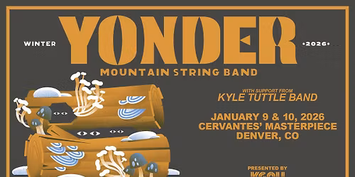 2 Nights of Yonder Mountain String Band w\/ Kyle Tuttle Band