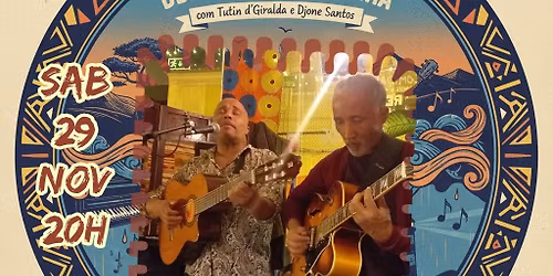 Jantar de Blues com Carapinha com TUTIN D’GIRALDA, DJONE SANTOS 