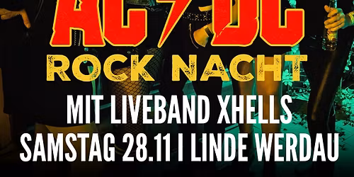 \ud83d\udd25AC\/DC ROCK NACHT\ud83d\udd25AC\/DC TRIBUTE SHOW MIT X HELLS 28.11.2026