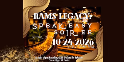 Rams Legacy : Speakeasy Soiree Returns