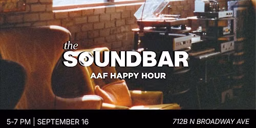 the SOUNDBAR AAF Happy Hour