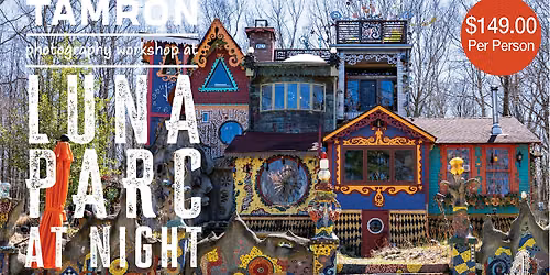 Tamron Photography Workshop at Luna Parc at Night (Rain Date)