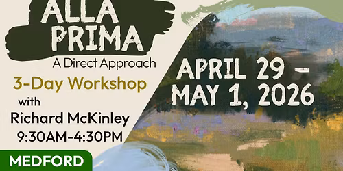 Richard McKinley Alla Prima: A Direct Approach 3-Day Workshop