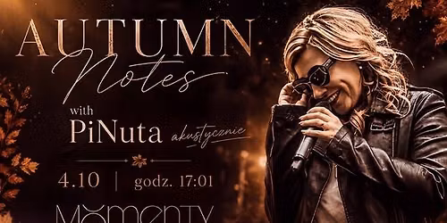 Autumn Notes with PiNuta