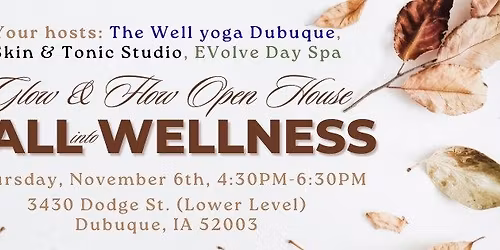 Glow & Flow: Fall Wellness Open House!