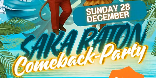 SAKA RATON: Comeback Party