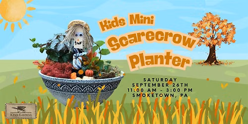 Kids Mini-Scarecrow Planter (Smoketown Location)
