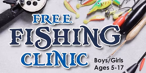 PAL's May FREE Fishing Clinic