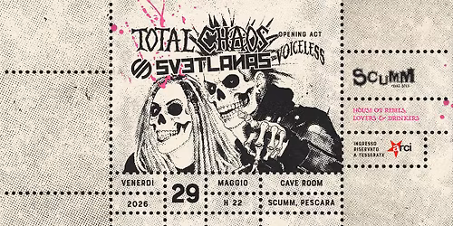Total Chaos (USA) + Svetlanas live @ Scumm Cave Room \u2022 opening act Voiceless \u2022 Ven 29\/05