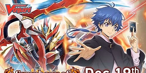 Cardfight: Vanguard DZ-BT11 Symphony of Might & Bloom Sneak Preview