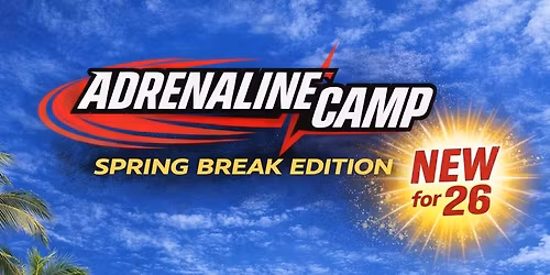 Spring Break Adrenaline Camp
