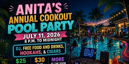 Anita's Annual Pool Party Cookout