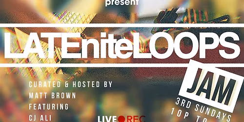 LATEniteLOOPS JAM with SP3CTACLE & friends