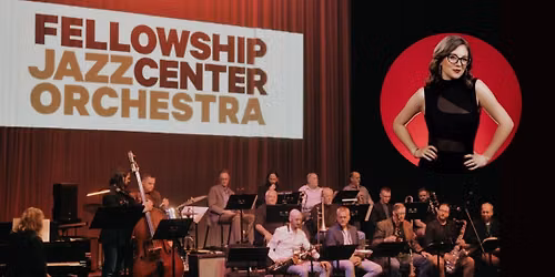 Fellowship Jazz Orchestra ft. Alyssa Allgood
