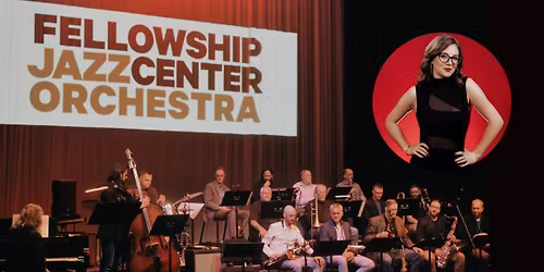 Fellowship Jazz Orchestra ft. Alyssa Allgood