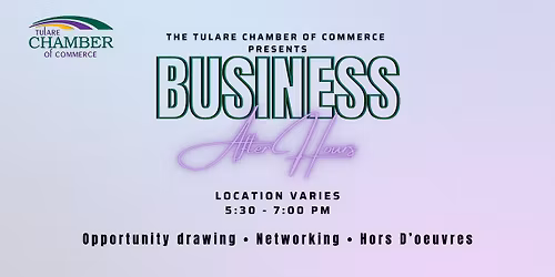 December Business After Hours - Tulare Chamber Holiday Party