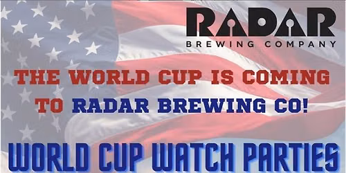 USA World Cup Watch Party @ Radar Brewing Company