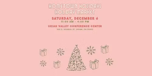Hometown Holidays - Holiday Market