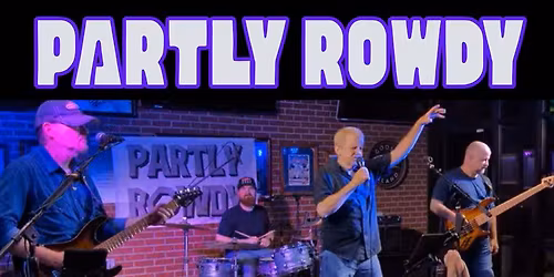 Partly Rowdy