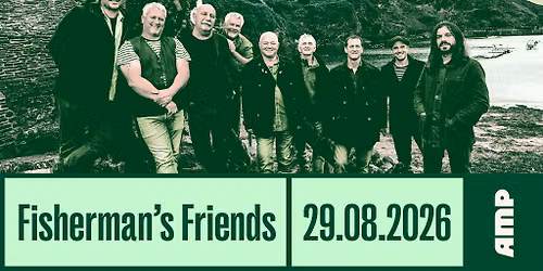 Fisherman\u2019s Friends - The Amp