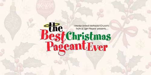 Christmas Play: The Best Christmas Pageant Ever!