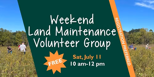 Weekend Land Maintenance Volunteer Group
