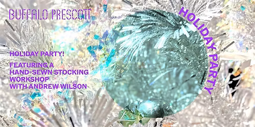 Holiday Party + A Hand-sewn Stocking Workshop feat. Andrew Wilson!