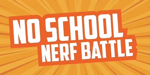 No School Nerf Battle