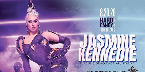 Hard Candy New Orleans with Jasmine Kennedie