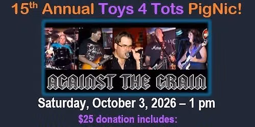 15th Annual Toys 4 Tots PigNic