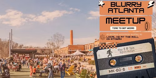 Blurry Atlanta Meetup