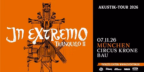 IN EXTREMO - M\u00fcnchen - Circus Krone Bau