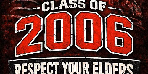 Rockford Auburn Class of 2006 20 Year Reunion: "Respect Your Elders"