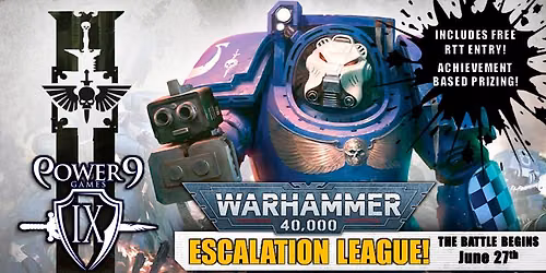 Warhammer 40k: 11th Edition Escalation League!