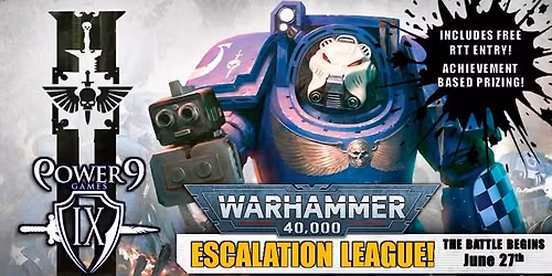Warhammer 40k: 11th Edition Escalation League!