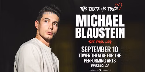 Michael Blaustein: The Taste Me Tour: The Final Leg