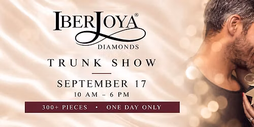 Iberjoya Diamonds Trunk Show