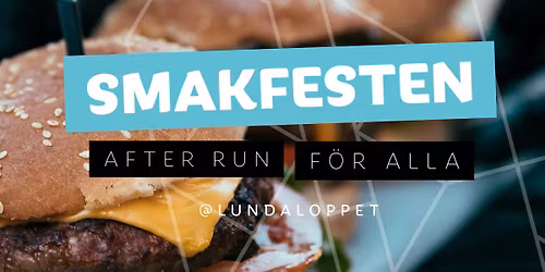 Smakfesten - After Run. F\u00f6r alla. 