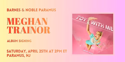 Signing with Meghan Trainor to celebrate the release of Toy With Me!