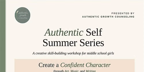 Authentic Self Middle School Series I (June 24 July 1, 8, 15)