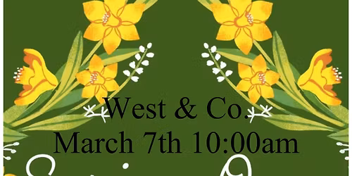 \ud83e\udebbSpring Open House at West & Co. \ud83c\udf37